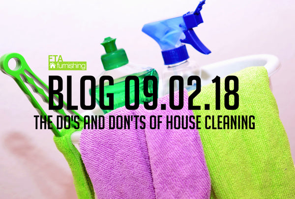 The Do's and Don'ts of House Cleaning